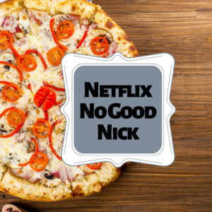 no good nick