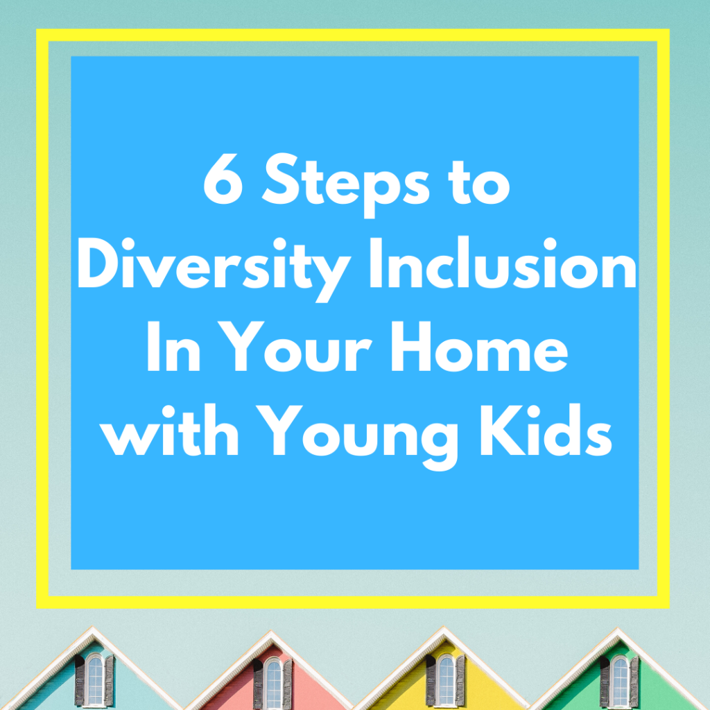 Diversity Inclusion with Kids Under 5