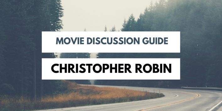 Christopher Robin discussion guide