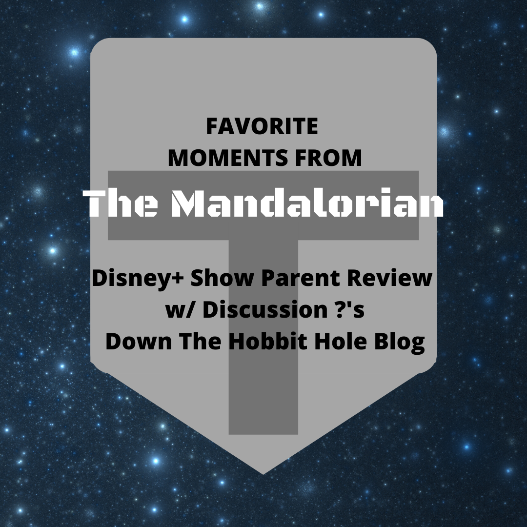 Mandelorian Parent Review and Favorite Moments