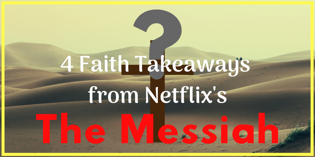 Netflix's The Messiah