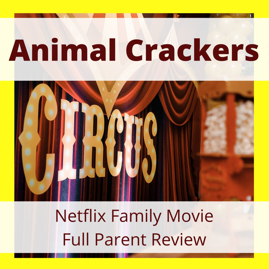 Animal Crackers Parent Review 