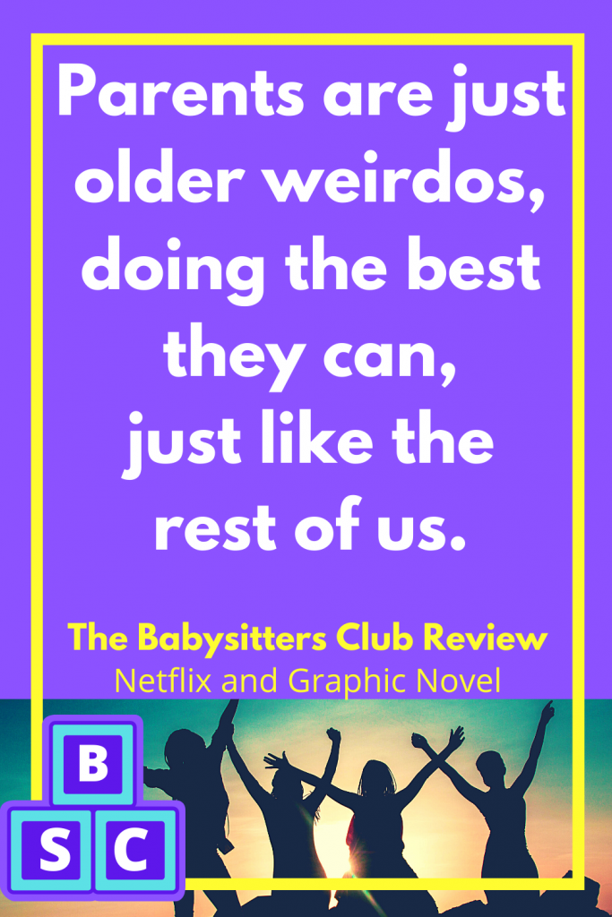 quote from the babysitters club netflix show