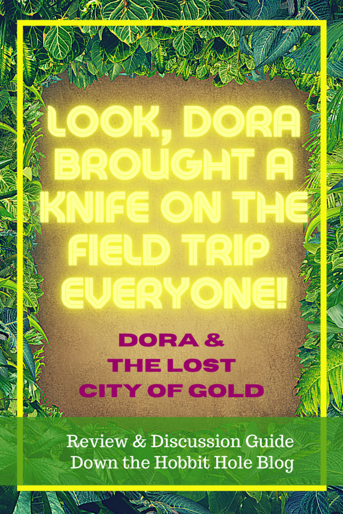 Dora and the lost city of gold, is dora worth streaming, is the new dora movie good, dora movie review