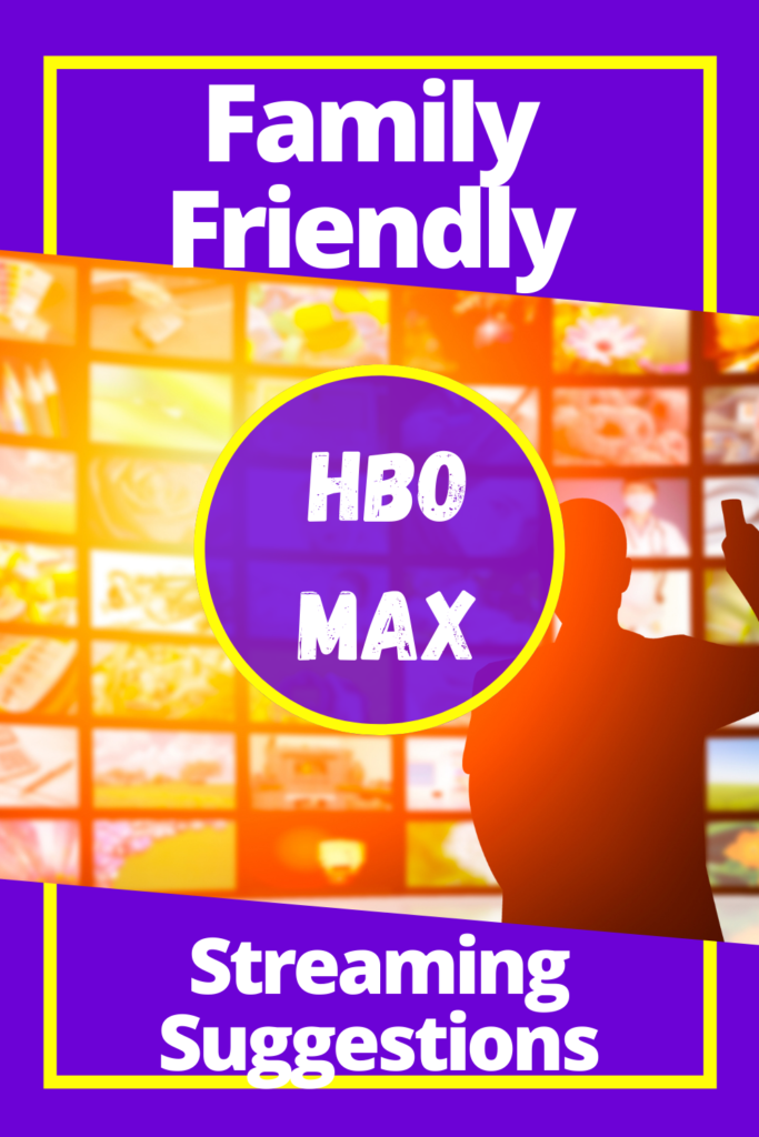 family friendly HBO Max