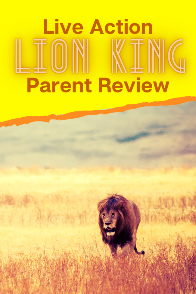 Lion King Live Action Parent Review, lion king discussion questions 