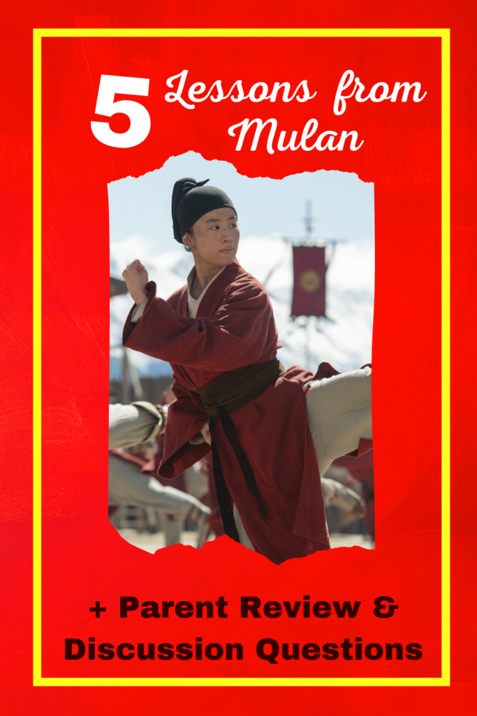 Mulan Parent Review, Mulan Discussion Questions, Lessons from Mulan
