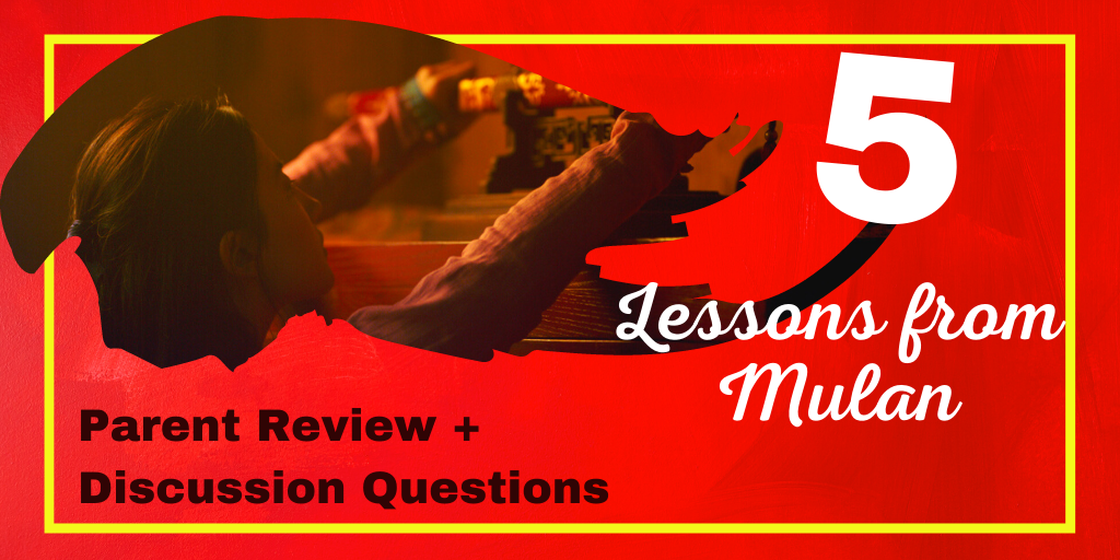 Mulan Parent Review, Lessons from Mulan
