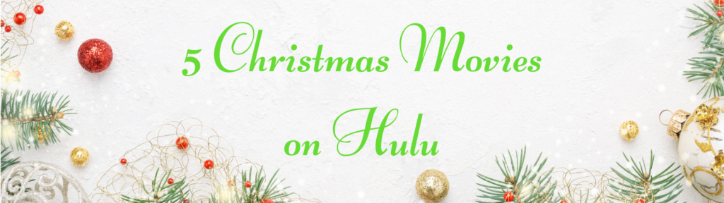 Hulu Christmas movies, Family Christmas movies