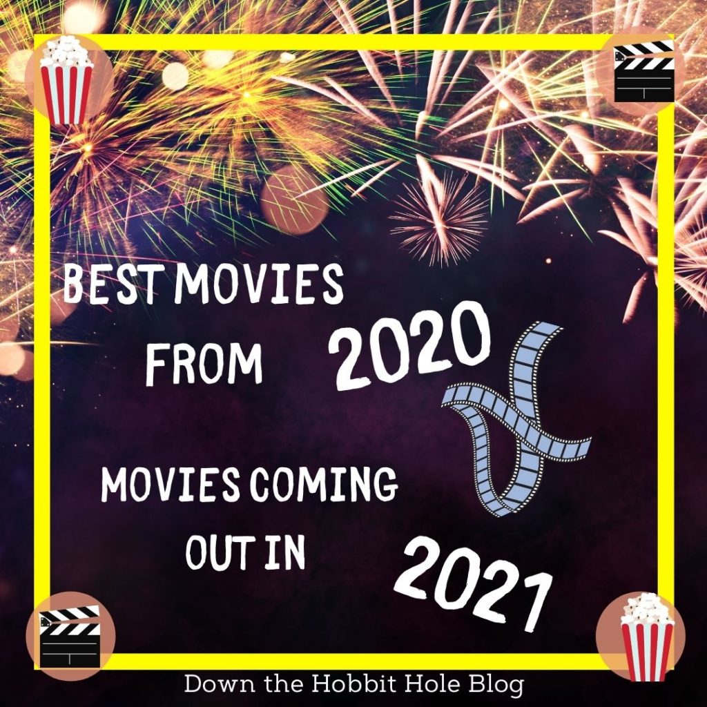 Family Movies Coming Out In 2021 And The Best Family Movies From 2020 Down The Hobbit Hole Blog