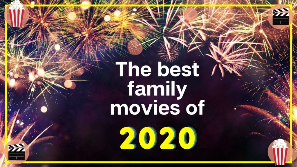 the best family movies of 2020