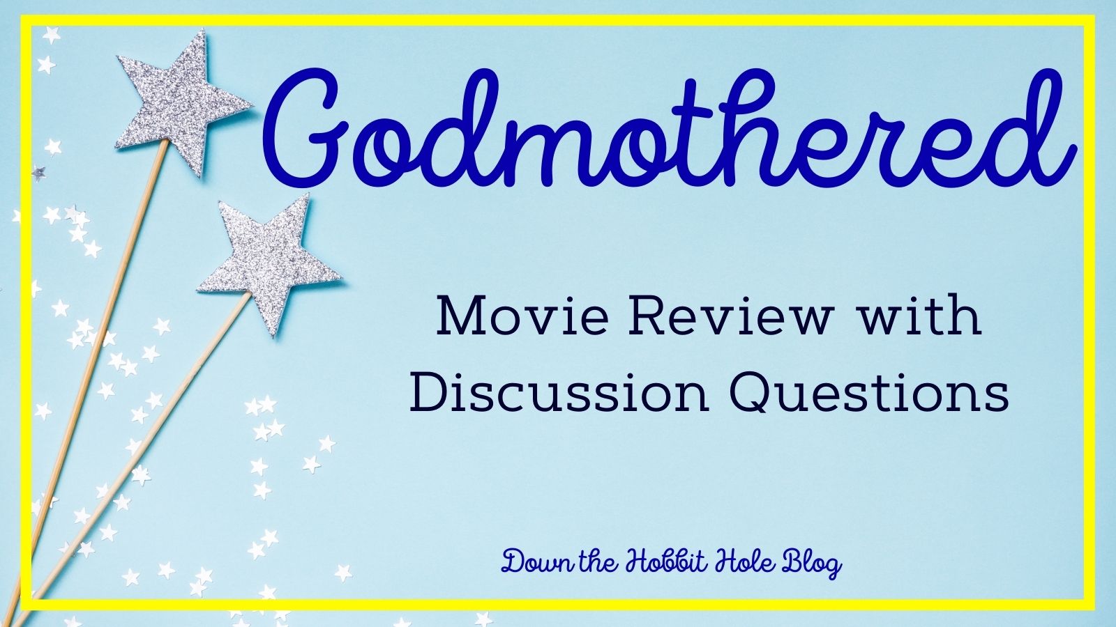 5 Lessons from Godmothered! Plus a Godmothered review with discussion questions!