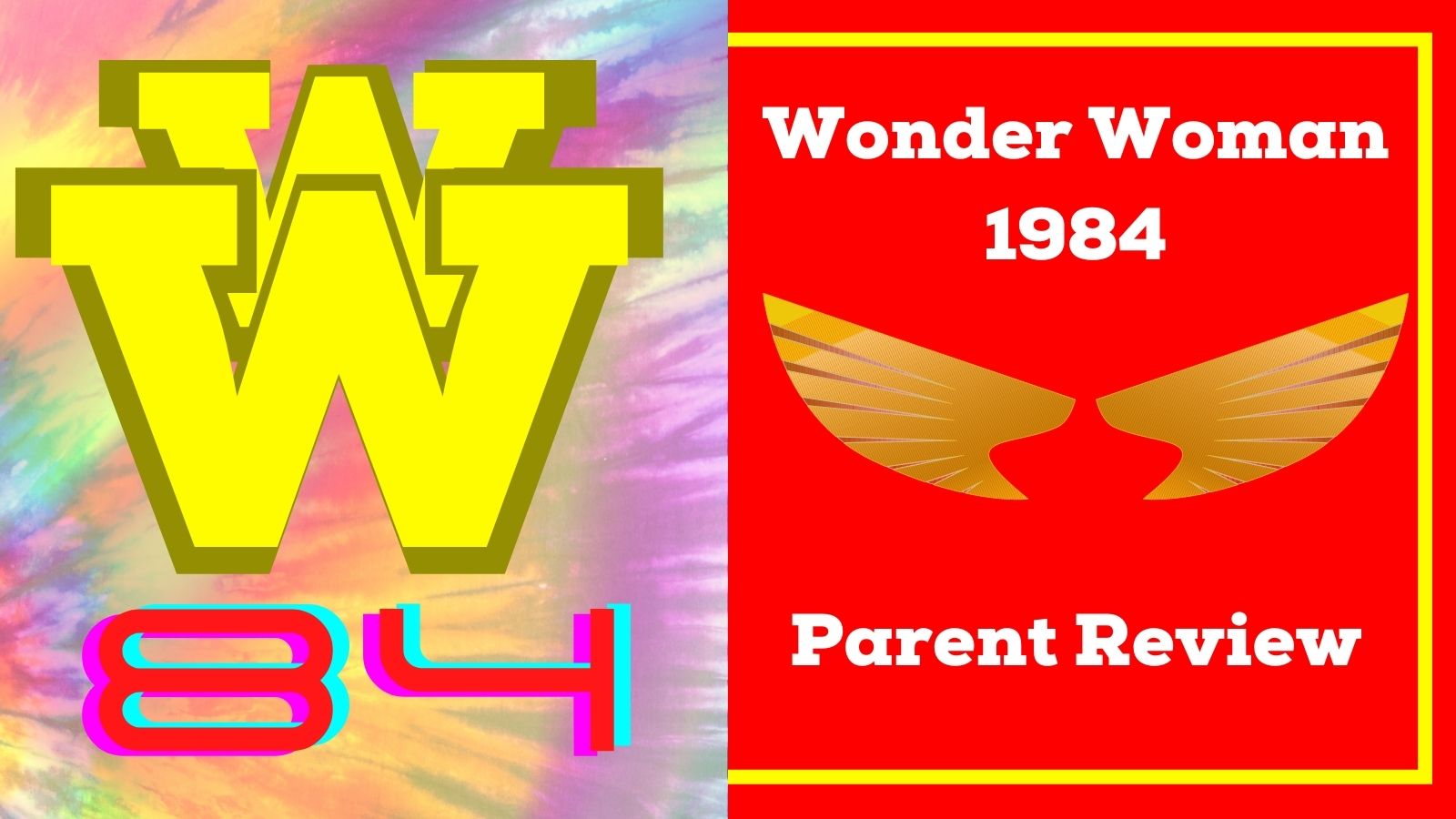 Wonder Woman 1984 Parent Review