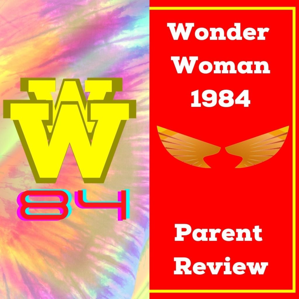  Wonder Woman 1984 Parent Review And Discussion Questions Down The 