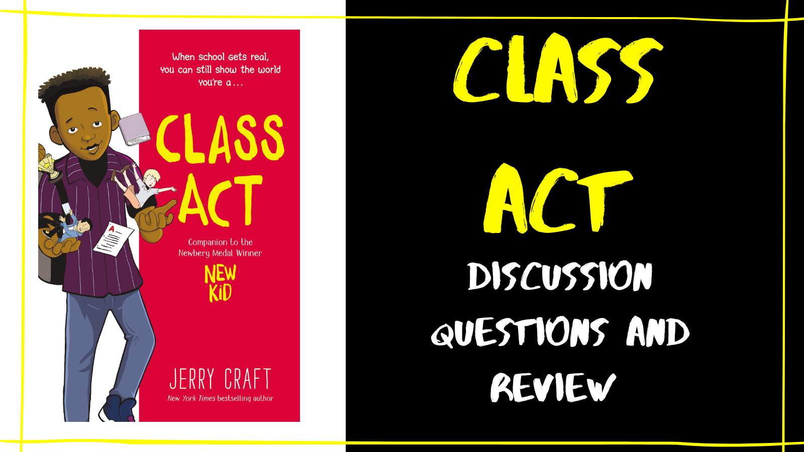 Class Act Discussion, Class Act Review