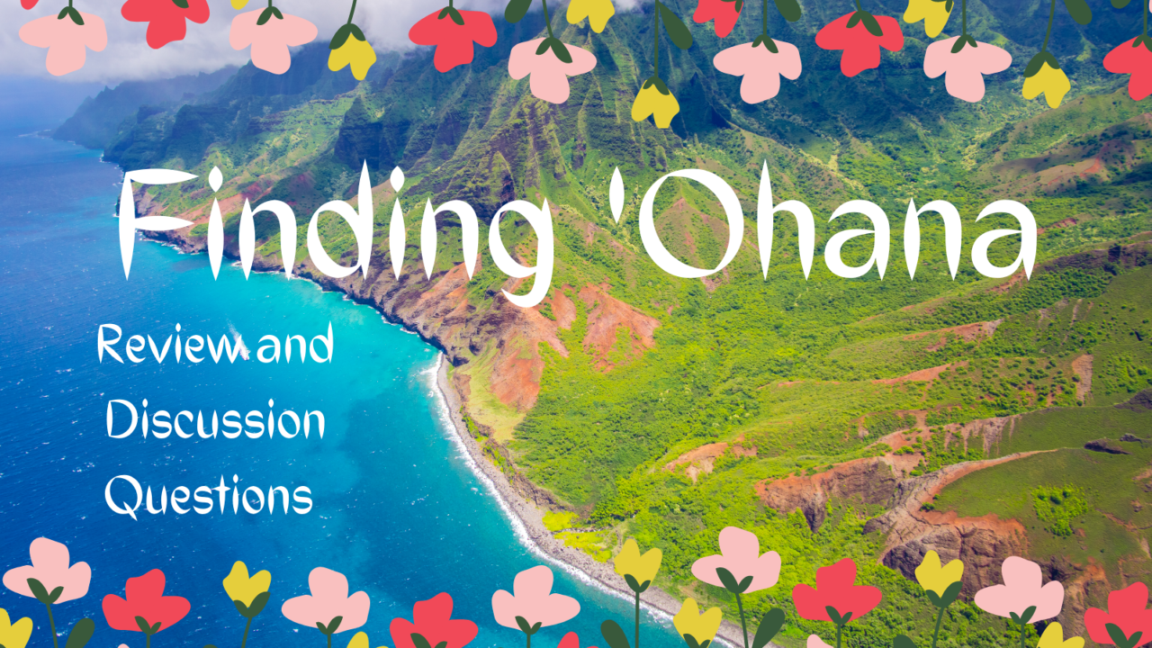 A Hawaiian Treasure Hunt: Finding Ohana Review and Discussion Questions ...