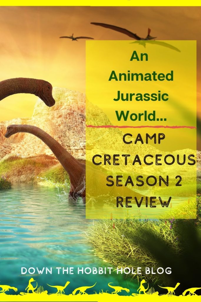 Camp Cretaceous Season 2, Camp Cretaceous Season 2 Review, Jurassic World on Netflix, Animated Jurassic Park