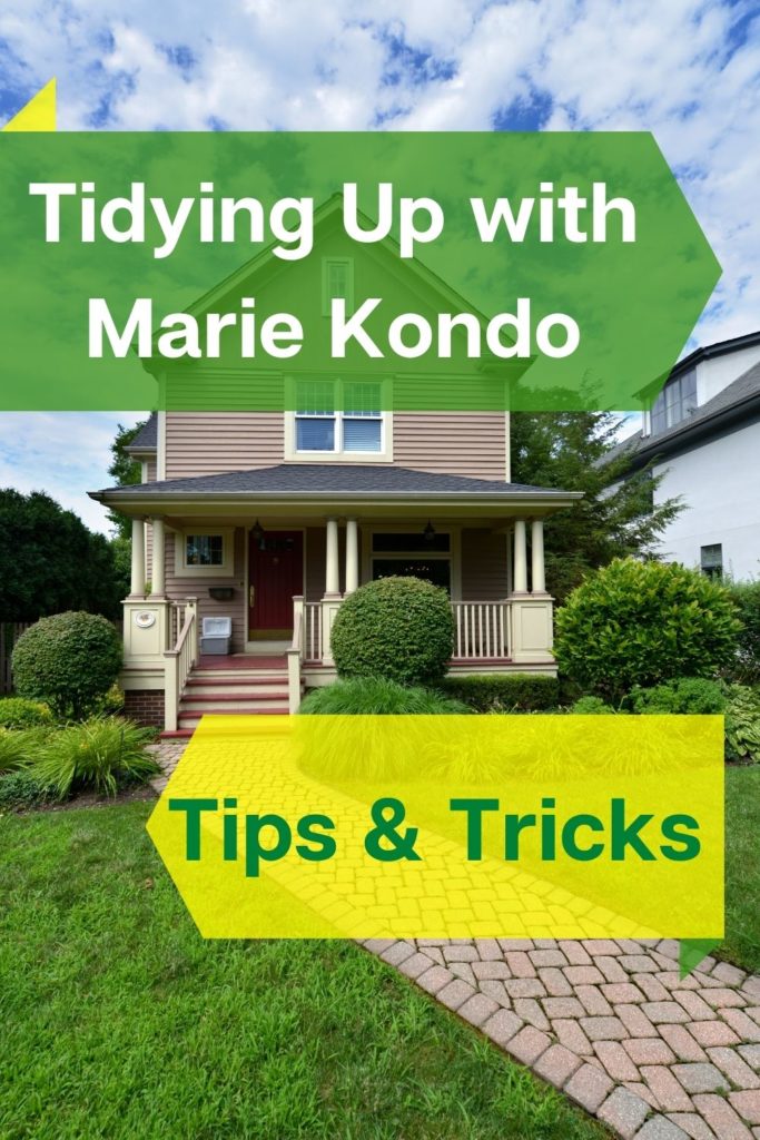 Marie Kondo Tips and Tricks, Tidying Up Netflix Show, Konmarie method steps