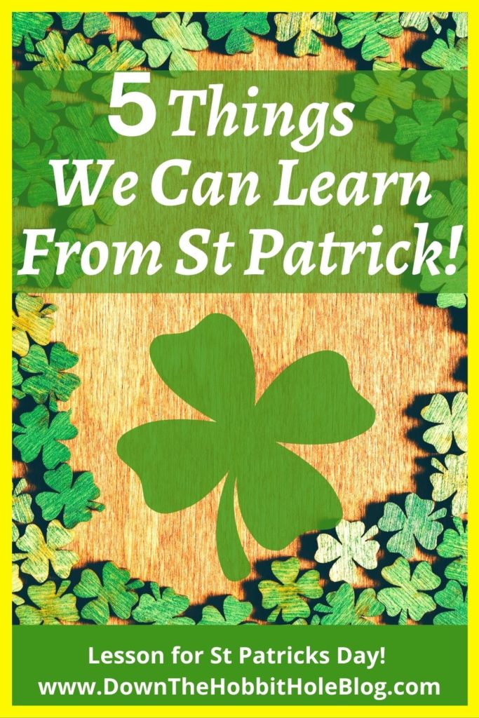 Lessons from St. Patrick, St. Patricks Day, Saint Patrick 
