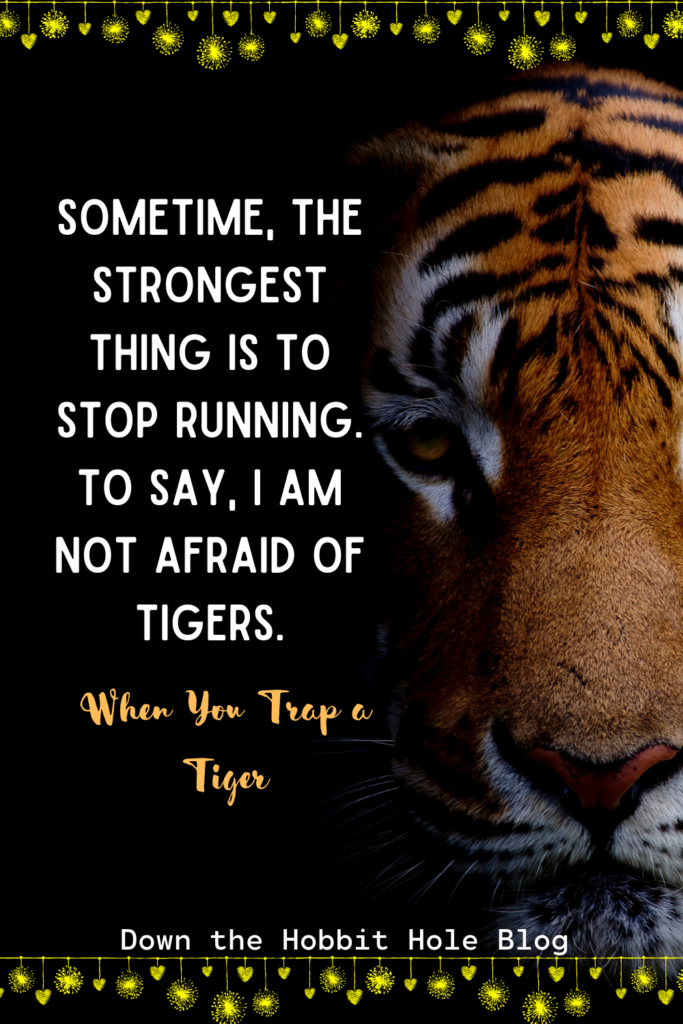 when you trap tiger