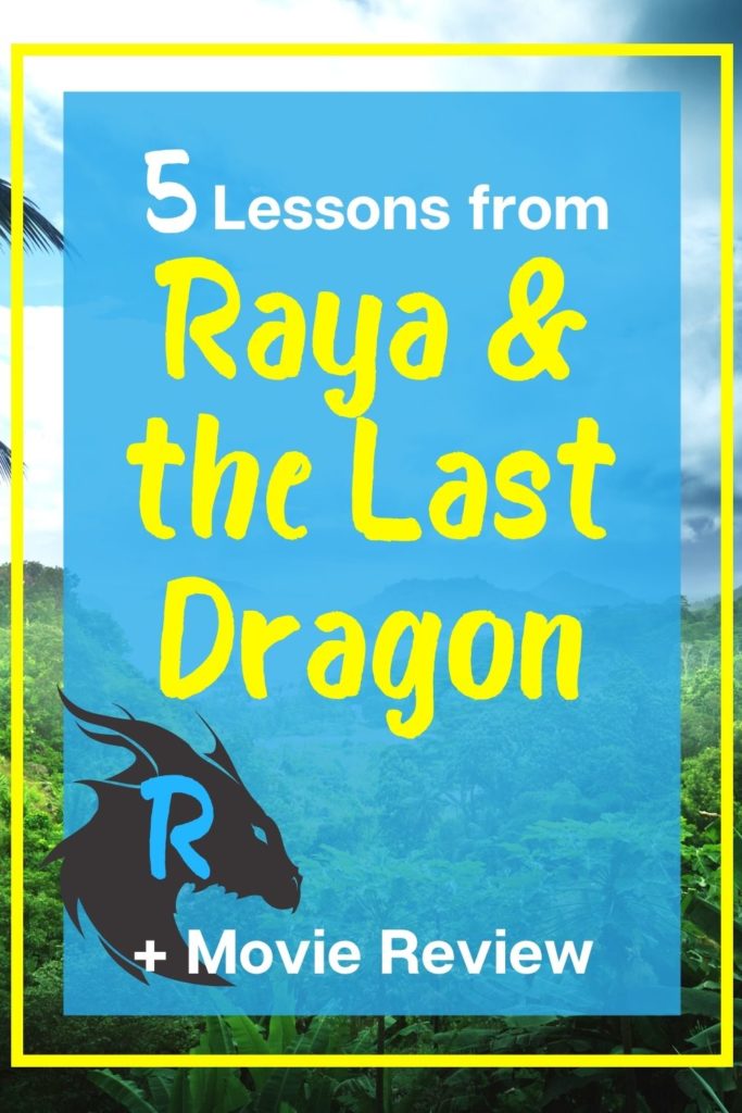 Lessons from Raya and the Last Dragon, Raya and the Last Dragon Review, Raya and the Last Dragon Discussion Questions