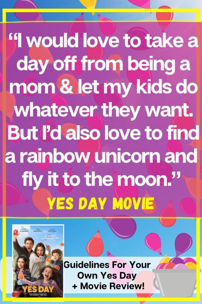 Yes Day Movie Netflix, Yes Day Jennifer Garner Quote