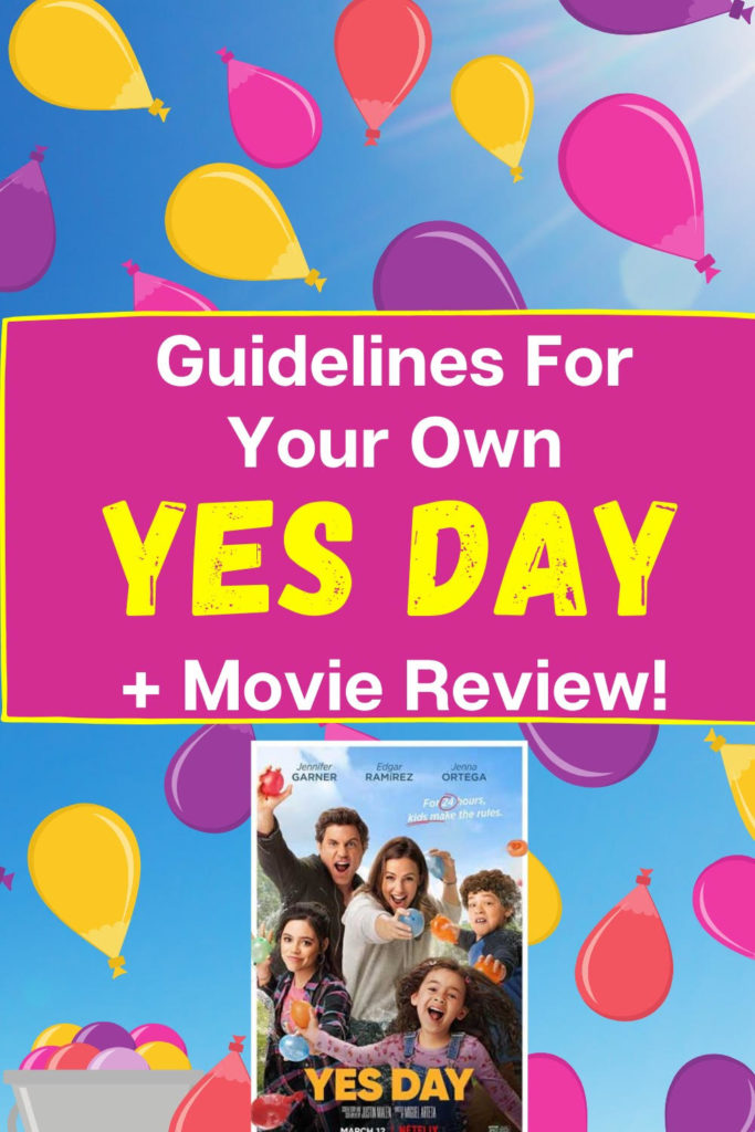 Guidelines for your own yes day, yes day movie review, yes day challenge netflix