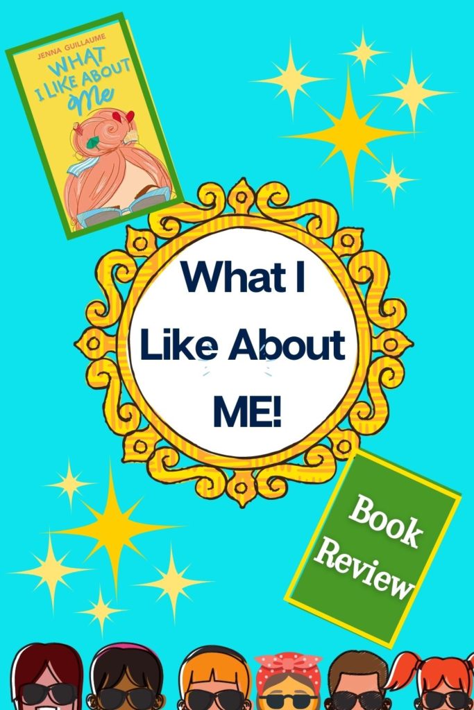 What I Like About Me Discussion Questions, What I Like About Me Book by Guillaume