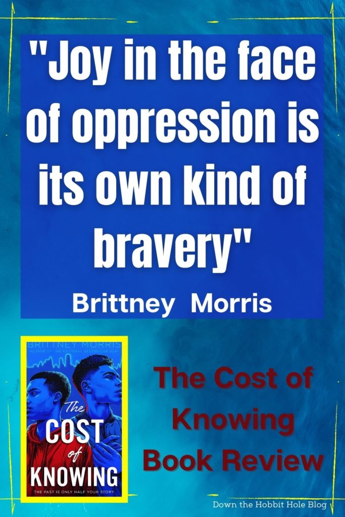 The Cost of Knowing Review, Joy in the face of Oppression Quote