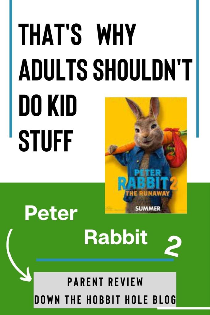 Peter Rabbit 2 Parent Review, Quotes, Lessons from, Discussion Questions and more 