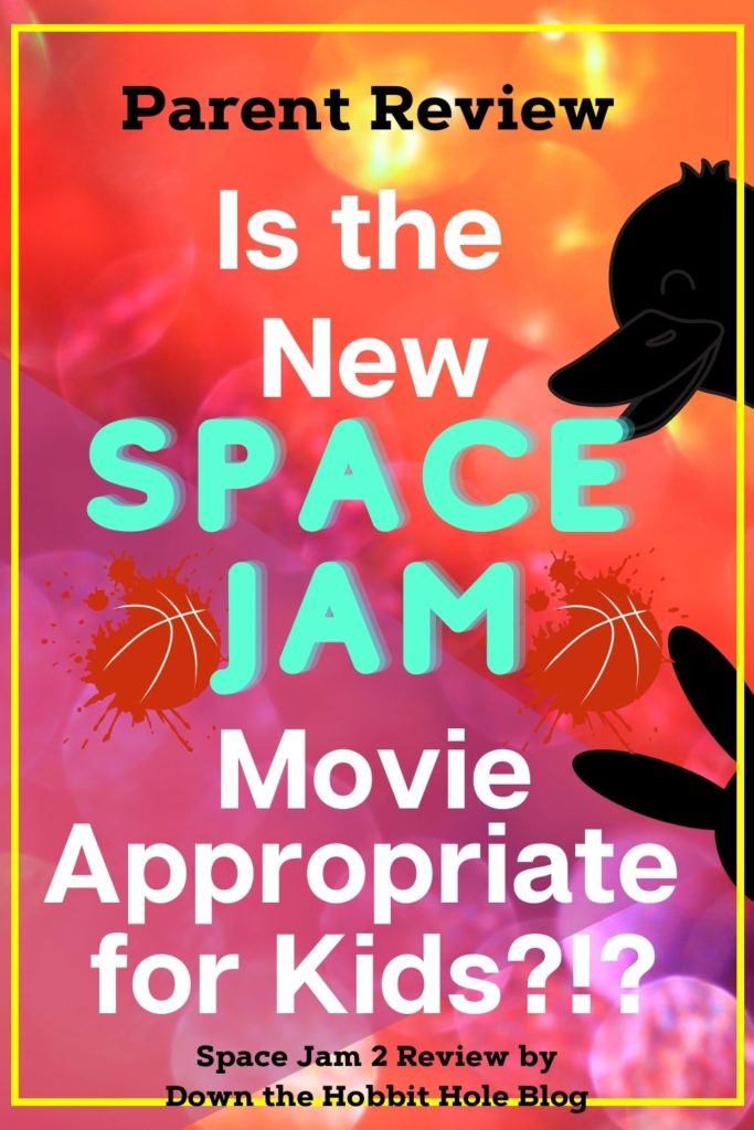 Space Jam Movie appropriate, space jam 2 parent review