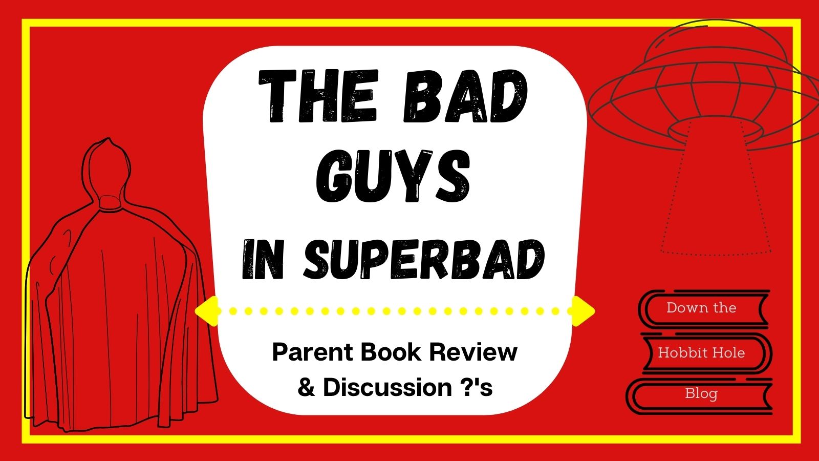 the bad guys in superbad review summary and discussion questions