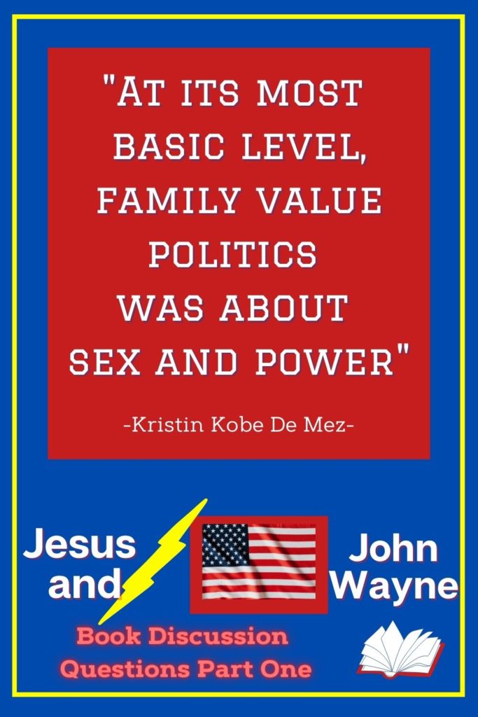 Jesus and John Wayne Book Discussion Questions quote on family values
