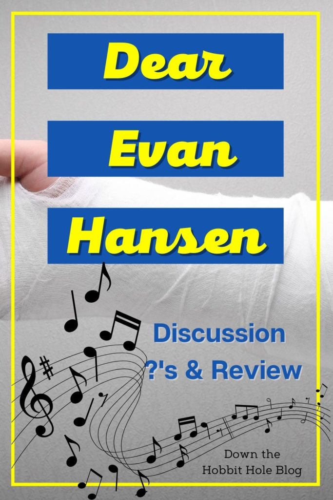Dear Evan Hansen Discussion Questions and Movie Review, Dear Evan Hansen Movie