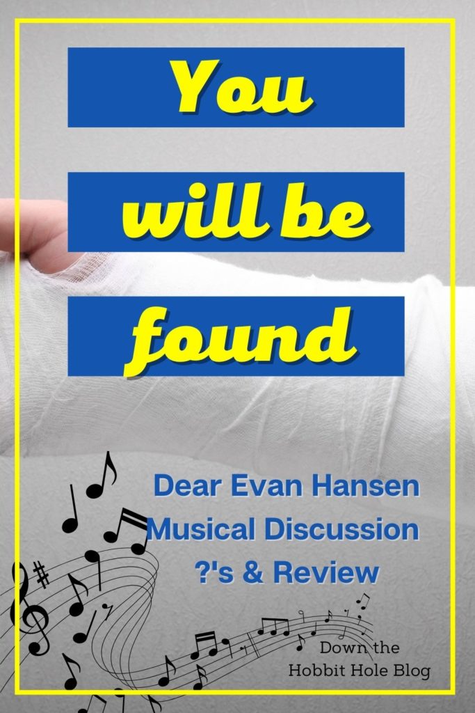 Dear Evan Hansen Discussion Questions and Movie Review, Dear Evan Hansen Movie
