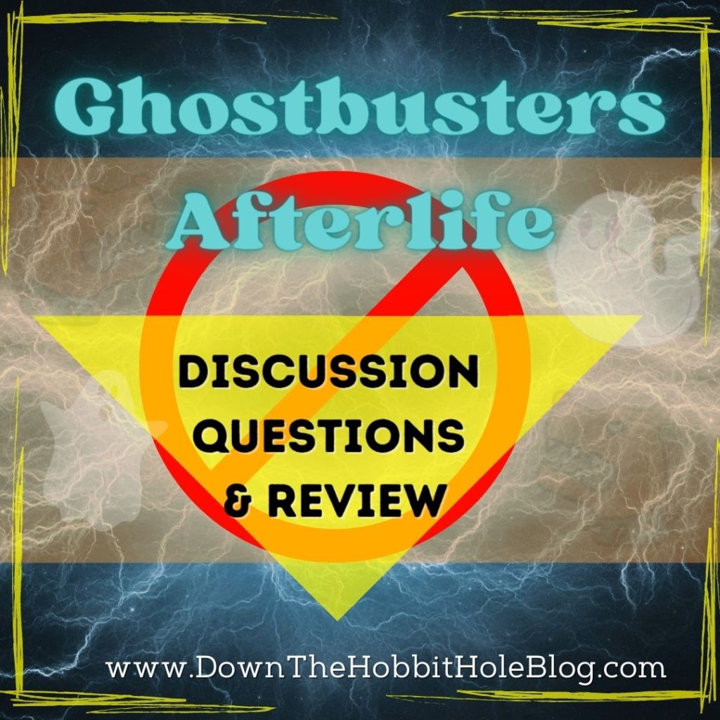 Ghostbusters Afterlife Parent Review and Discussion Questions 