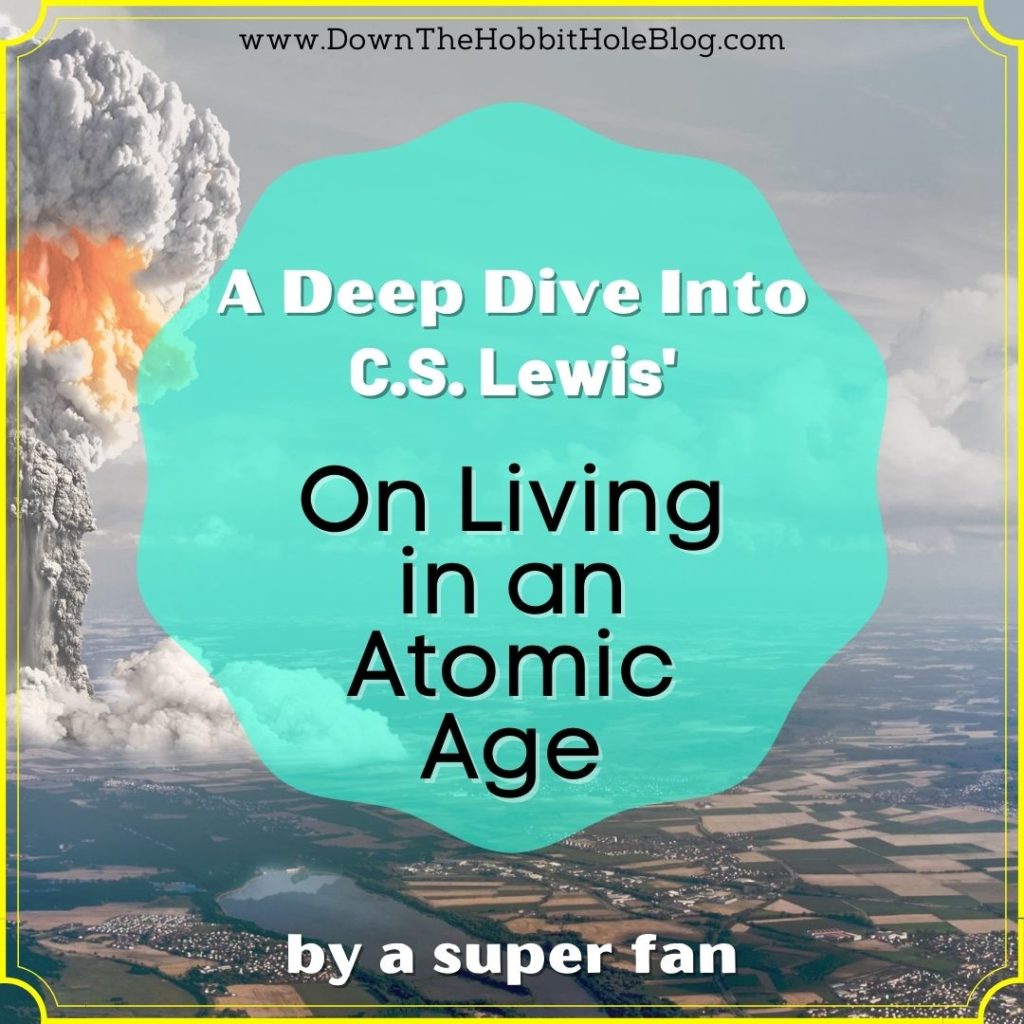 Lewis Atomic Age Quote, Living in an Atomic Age