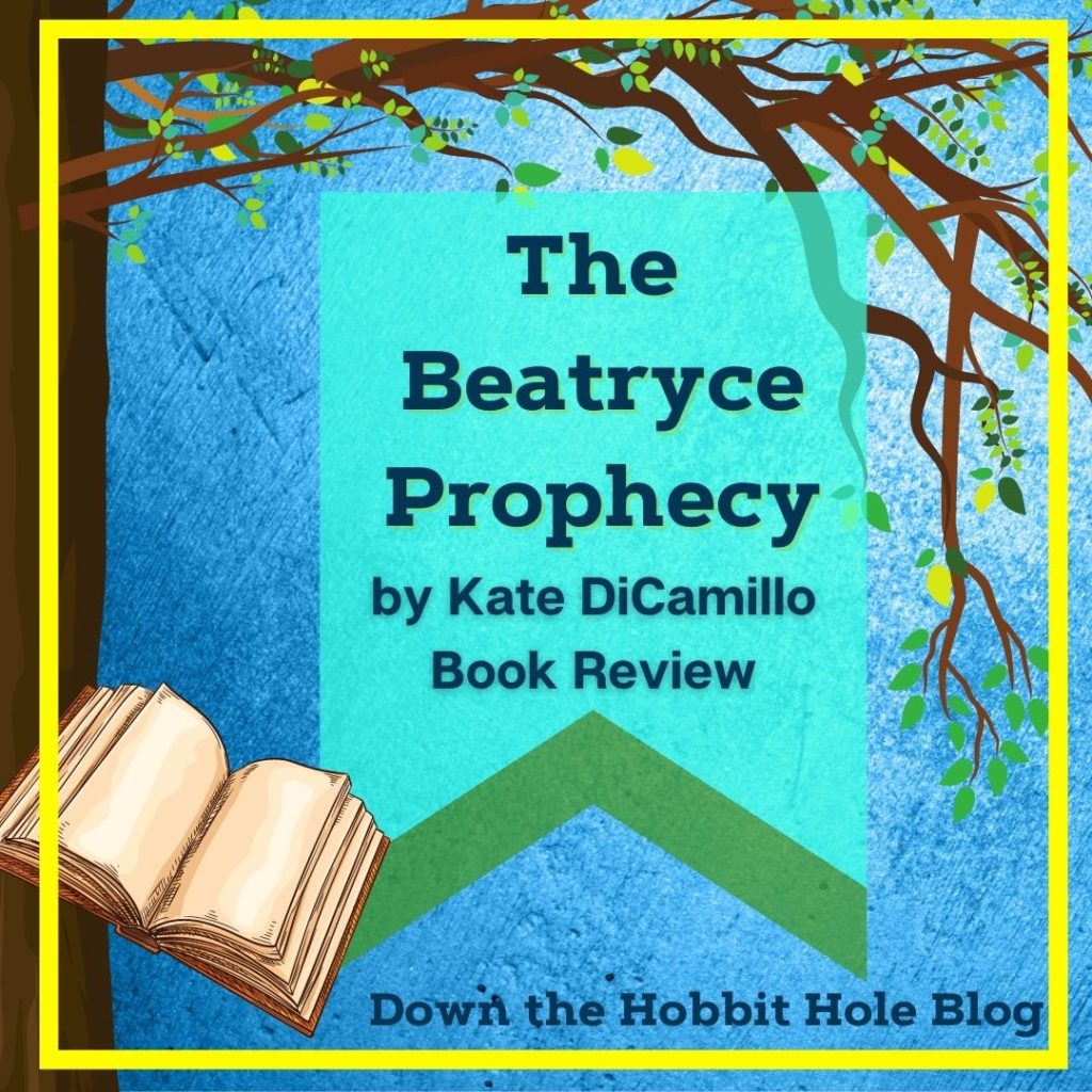 The Beatryce Prophecy Book Review by Kate Dicamillo with discussion questions
