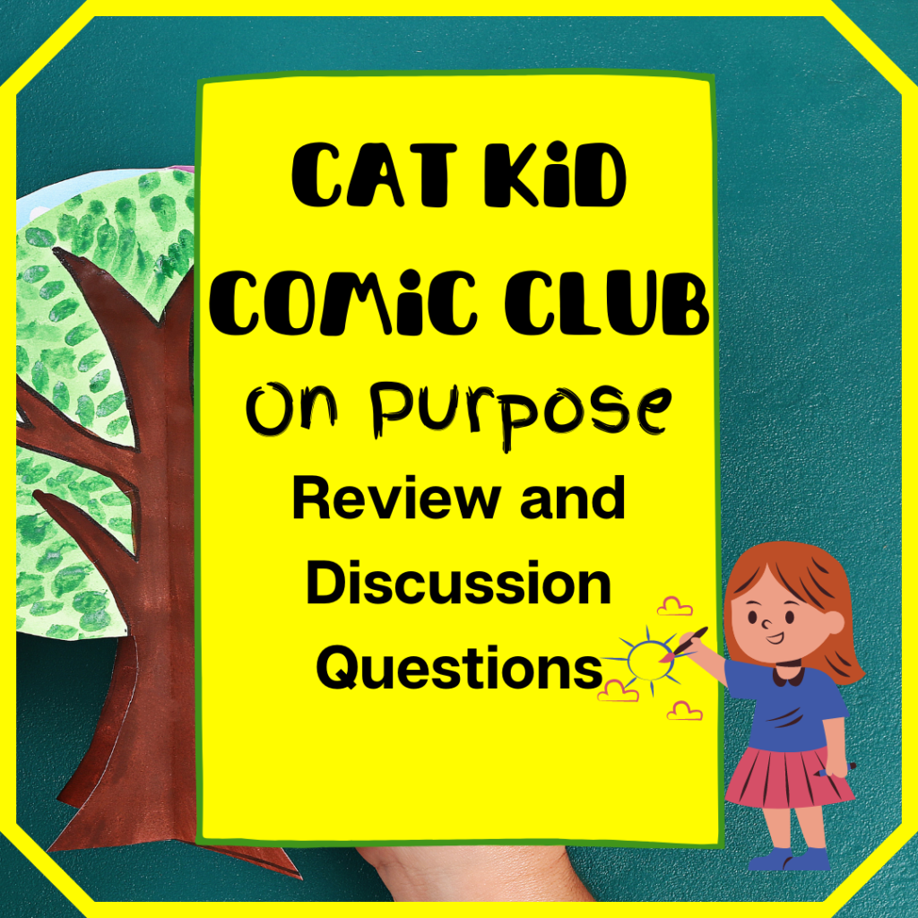 Cat Kid Comic Club On Purpose