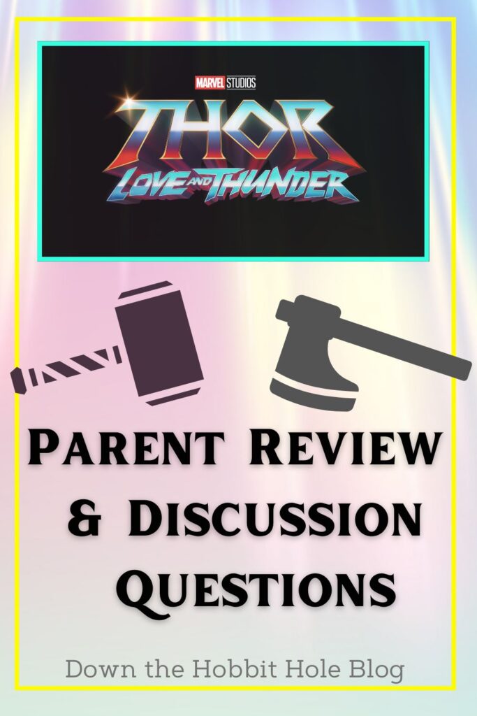 Thor 4 love and thunder parent review is it worth watching 