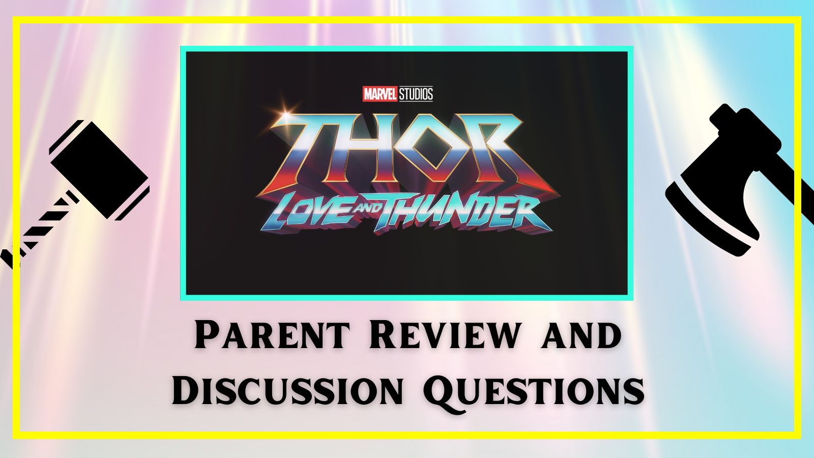 Thor 4 love and thunder parent review main image