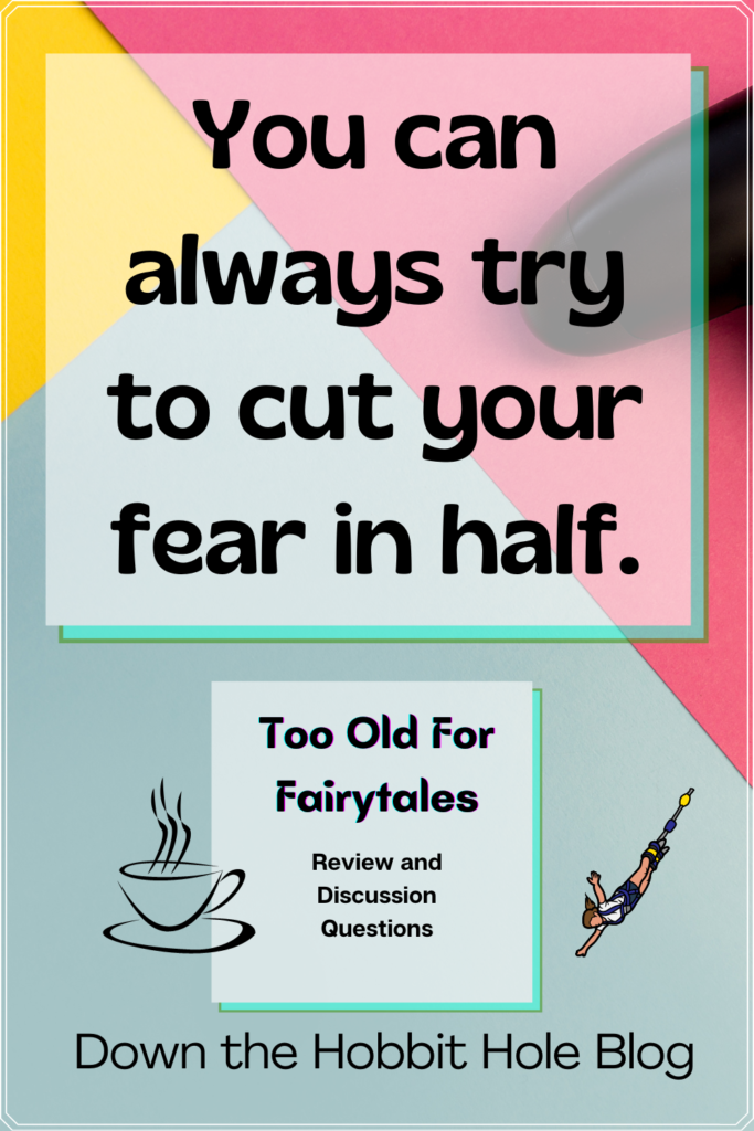 Too old for fairytales review