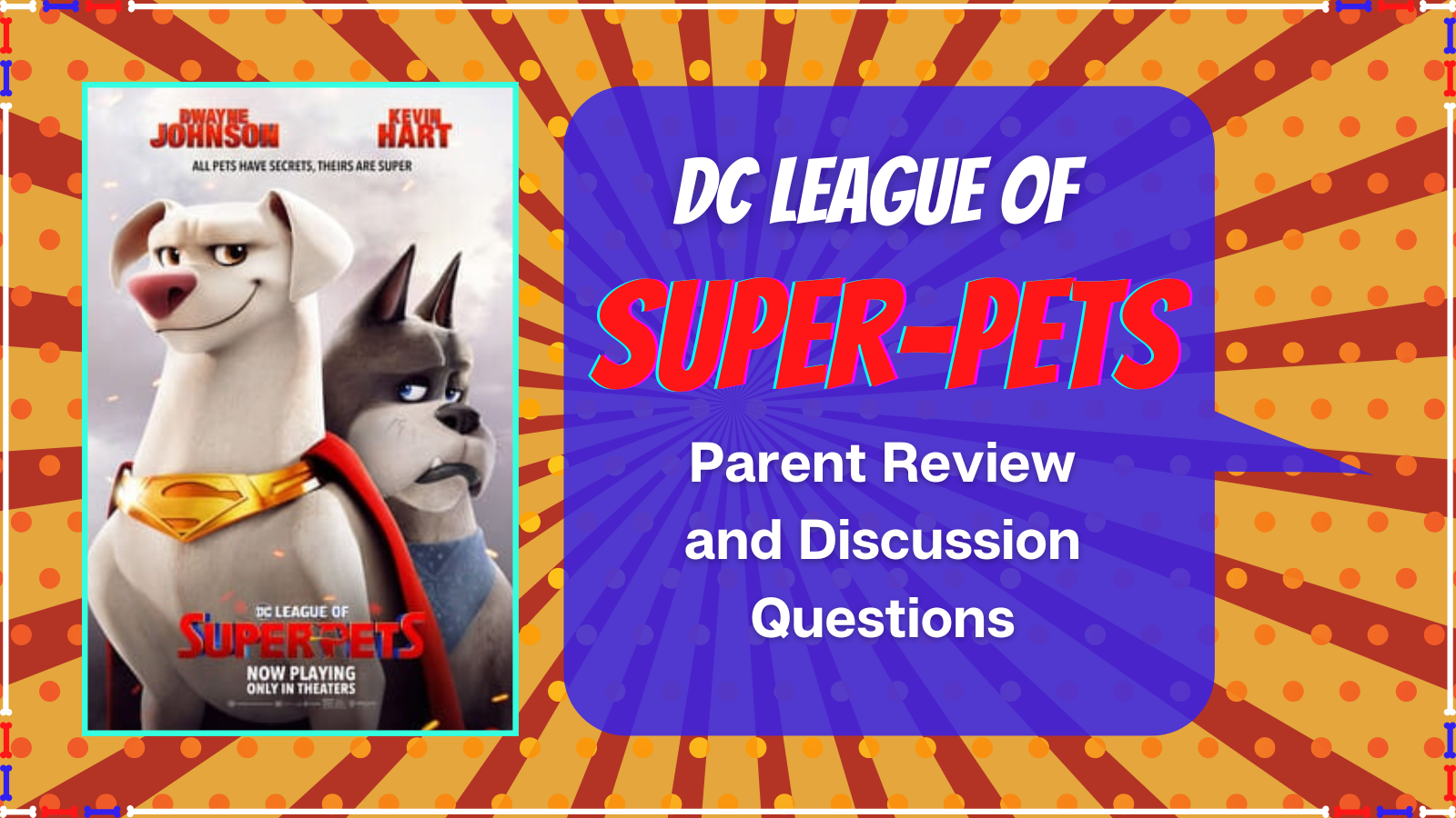 DC League of Super-Pets Parent Review