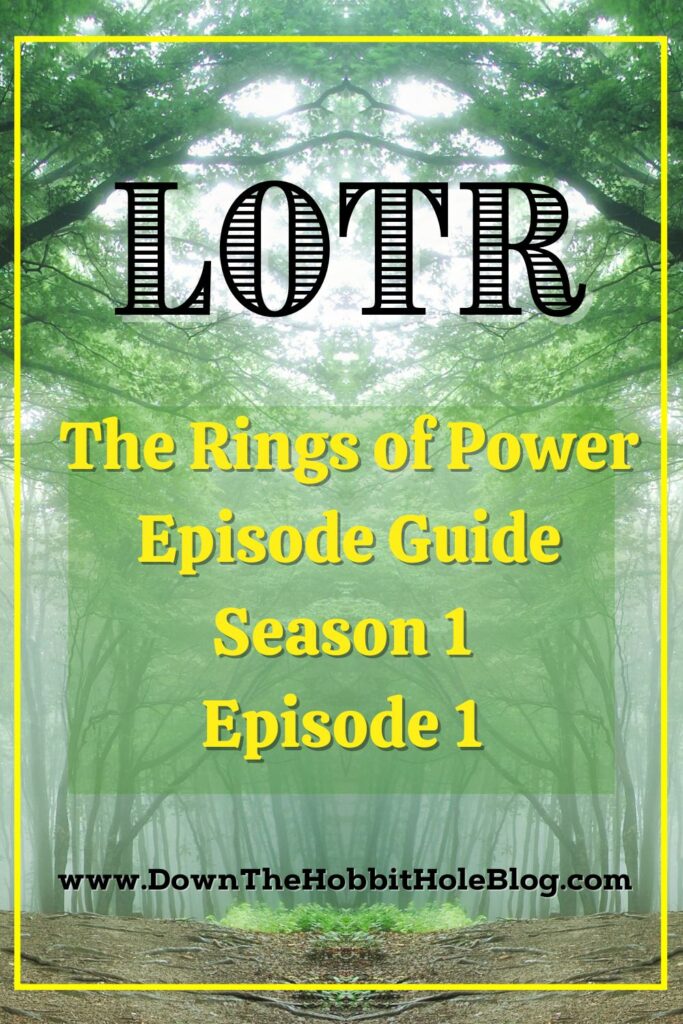 Episode guide season 1 episode 1 of the rings of power, lord of the rings on amazon prime video, parent guide for the rings of power