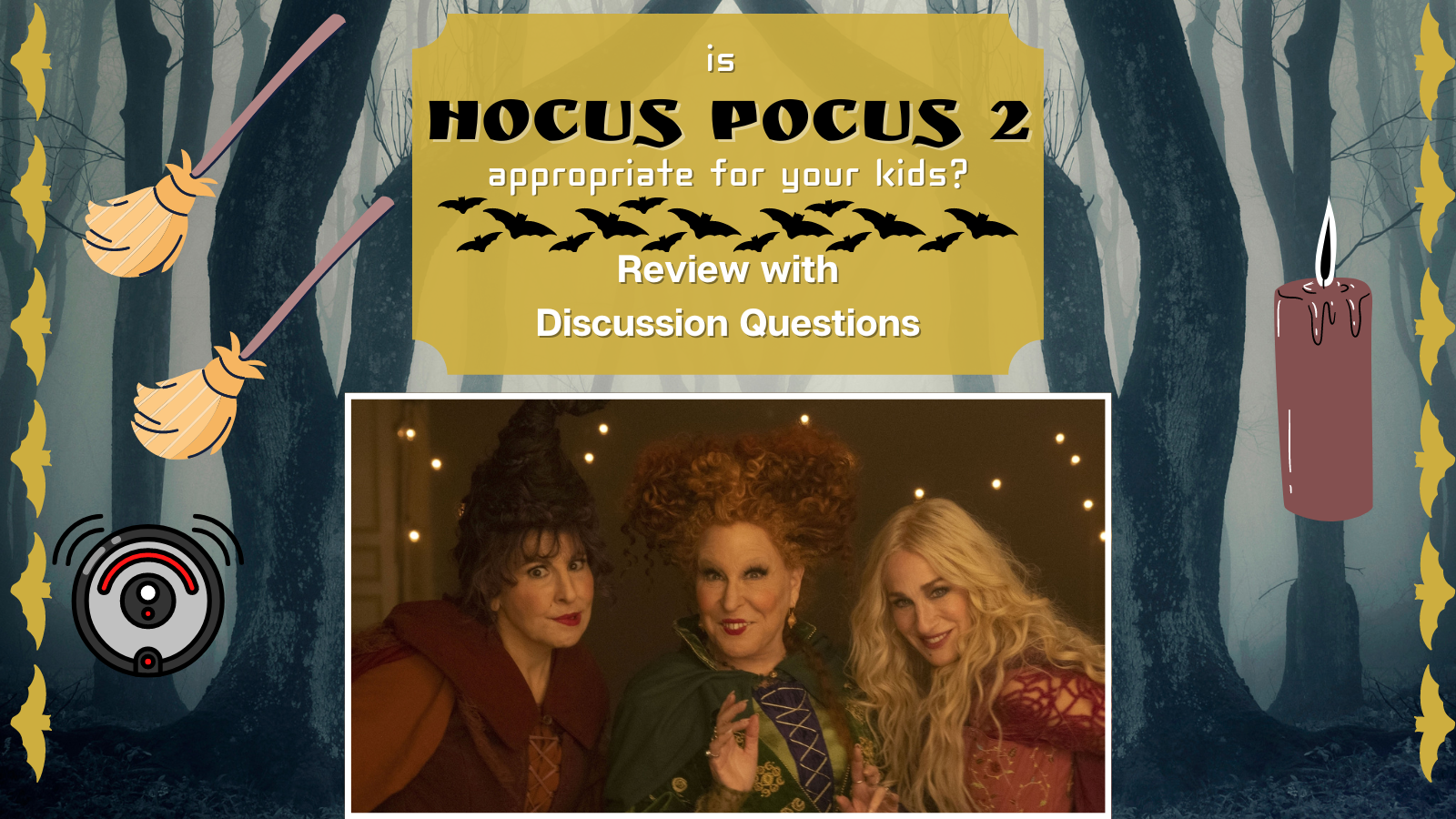 IS Hocus Pocus 2 Appropriate?