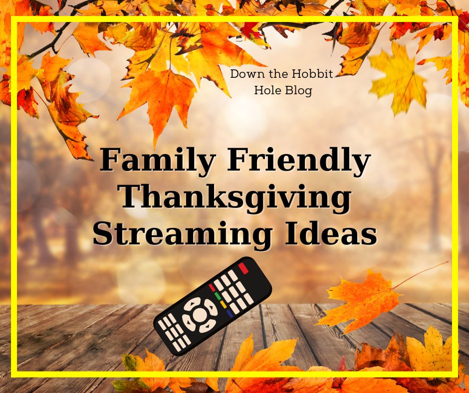Family Friendly Thanksgiving Streaming Ideas for Thanksgiving 2022 Kids Shows Family Shows Adults Shows on HBO Max, Hulu, Prime Video, Disney Plus, Netflix on a fall background 