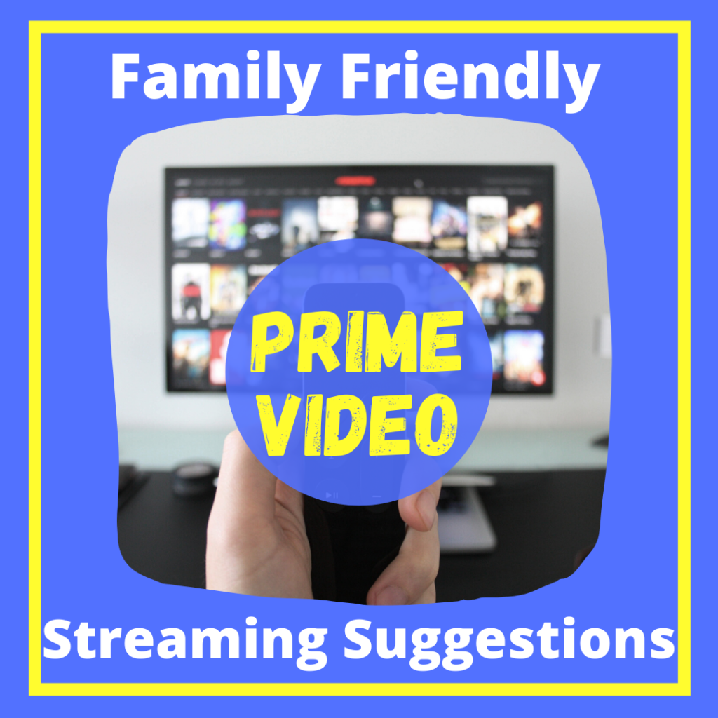 prime video streaming suggestions for families and kids