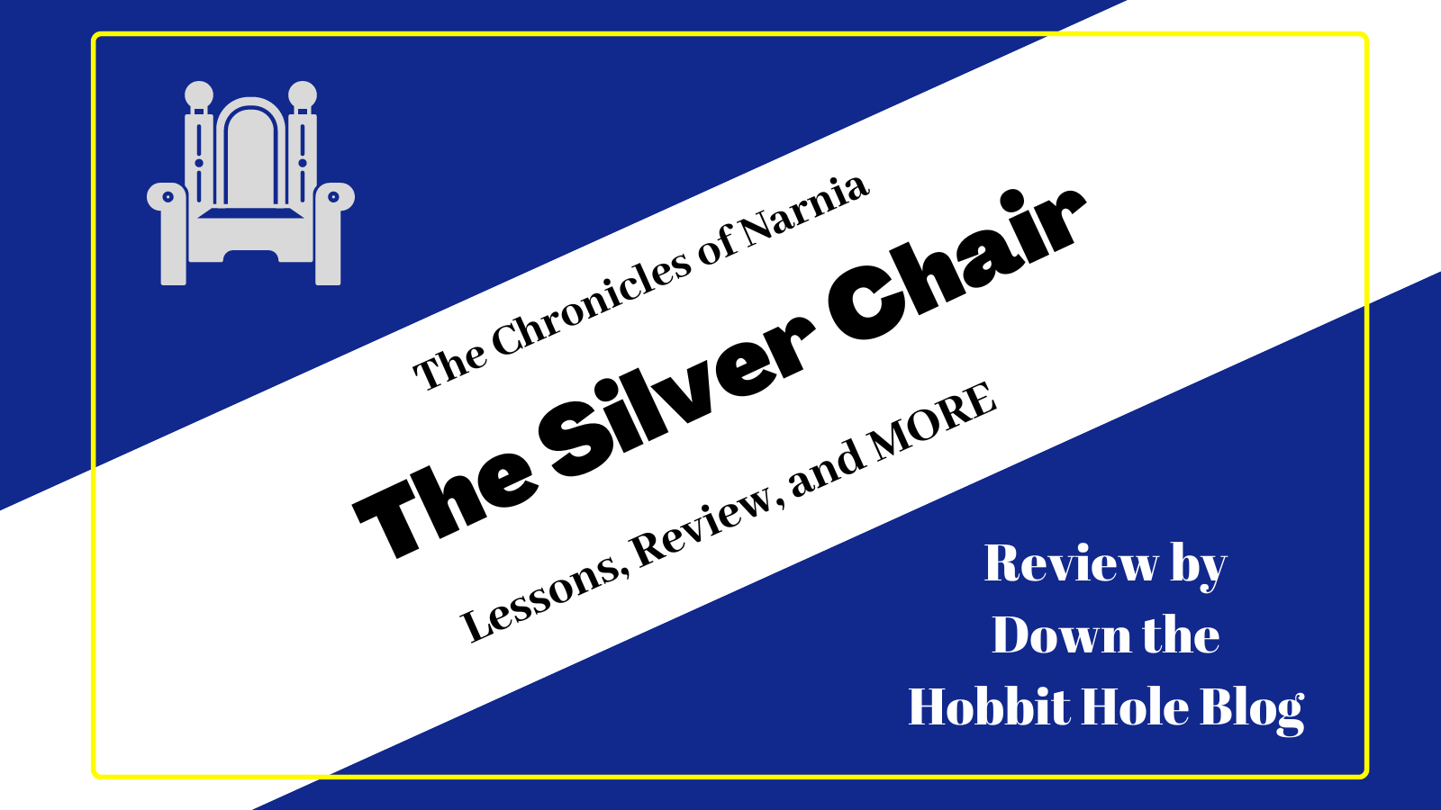 Silver Chair Curriculum and LEssons from the silver chair