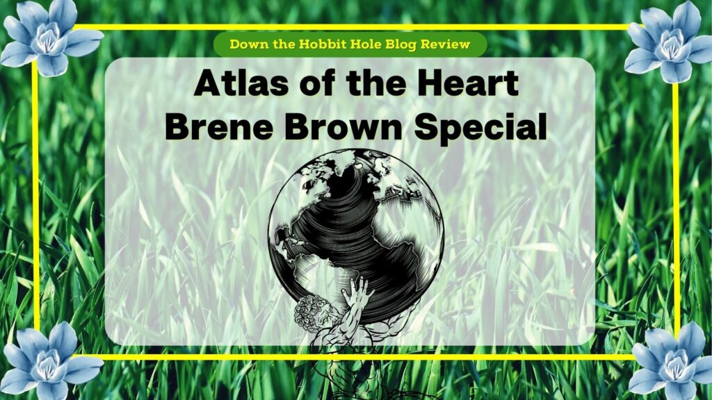 10 Important Lessons from Atlas of the Heart - Brene Brown's HBO Max