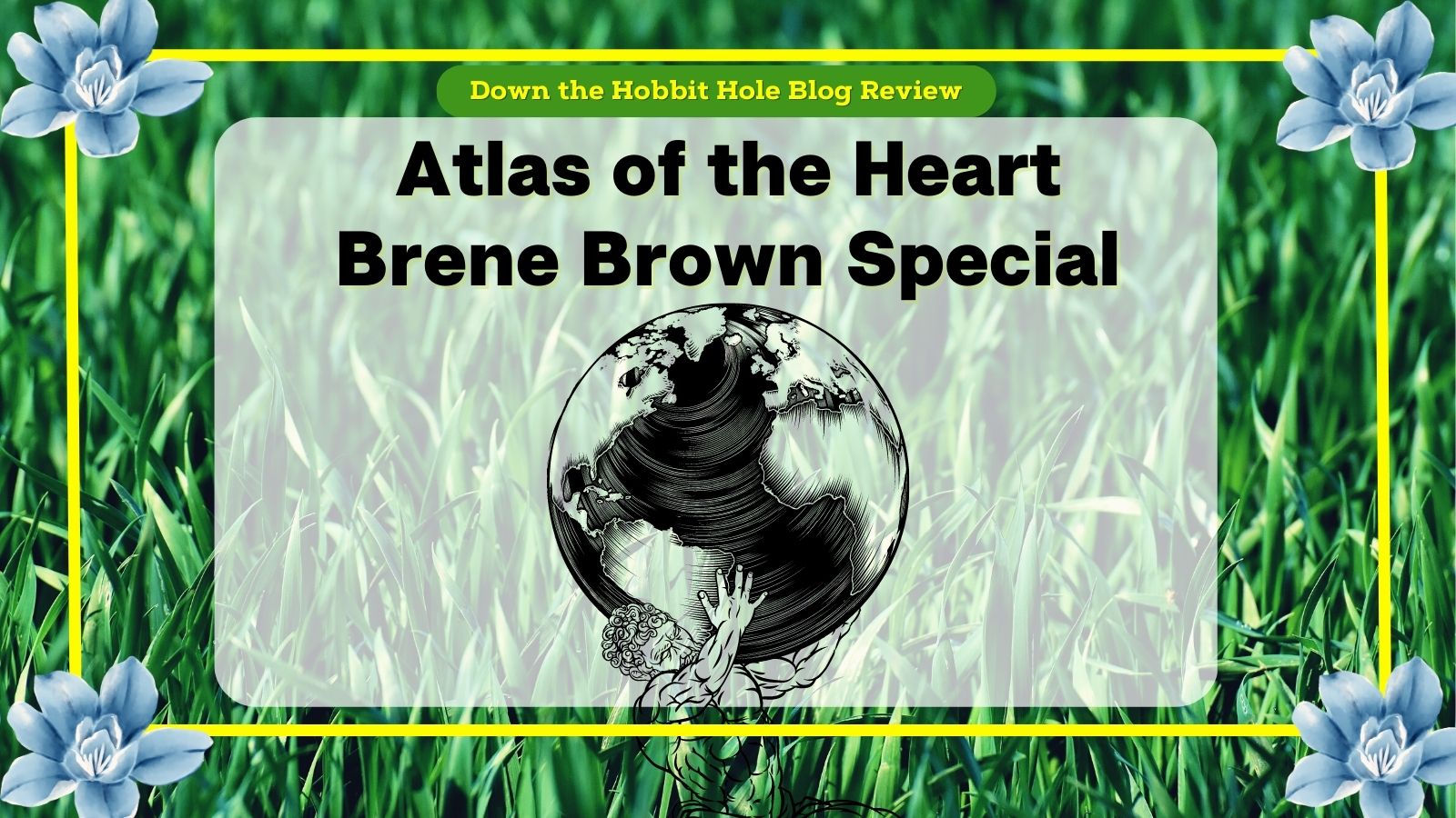 lessons from atlas of the heart brene brown special
